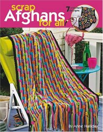 Scrap Afghans for All (Leisure Arts #3819)