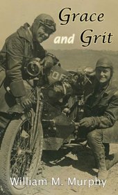 Grace and Grit: Motorcycle Dispatches from Early Twentieth Century Women Adventurers