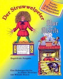 Struwwelpeter / Max und Moritz. Mit CD.