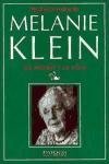 Melanie Klein: Su Mundo Y Su Obra / Her World and Her Work (Spanish Edition)