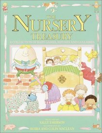 The Nursery Treasury: A Collection of Baby Games, Rhymes, and Lullabies