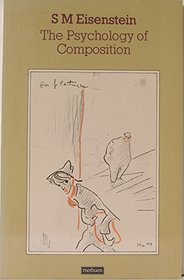 Psychology of Composition (Eisenstein Texts)