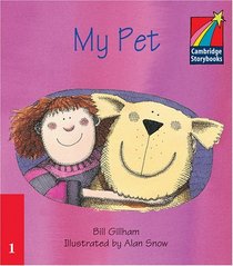 My Pet ELT Edition (Cambridge Storybooks)