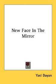 New Face In The Mirror