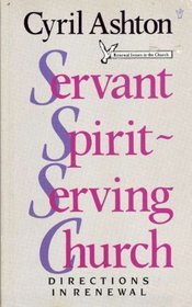 Servant Spirit, Serving Church