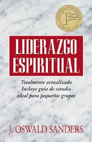 Liderazgo espiritual: Ed. revisada: Spiritual Leadership