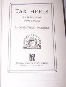 Tar heels;: A portrait of North Carolina (Sovereign states)
