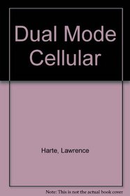 Dual Mode Cellular