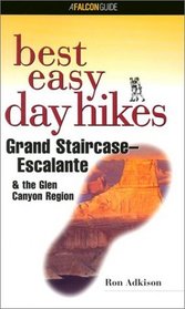 Best Easy Day Hikes Grand Staircase/Escalante  the Glen Canyon Region