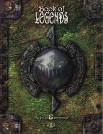 Book of Legends:  A Tribe 8 Sourcebook