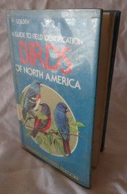 Birds of North America: A Guide to Field Identification (Golden Field Guide)