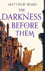 The Darkness Before Them (The Soulfire Saga)