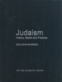 Judaism: History, Belief and Practice