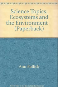 Ecosystems and Environment (Science Topics)