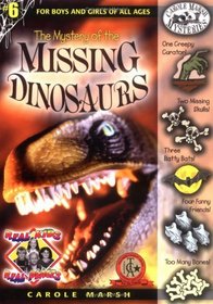 The Mystery of the Missing Dinosaurs (Real Kids, Real Places, Bk 6)
