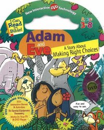Adam And Eve: A Story About Making Right Choices (I Can Read the Bible)