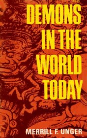 Demons in the world today;: A study of occultism in the light of God's word