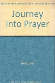 Journey into Prayer
