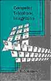 Computer Telephone Integration (Telecommunications Library)