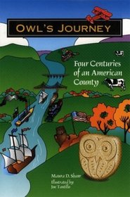 Owl's Journey: Four Centuries of an American County