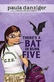 There's a Bat in Bunk Five