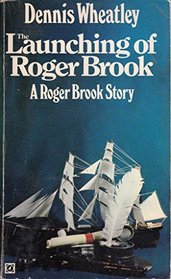 Launching of Roger Brook