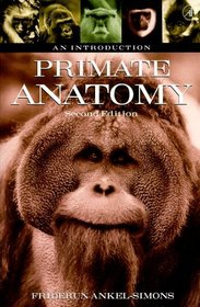 Primate Anatomy : An Introduction