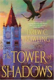 The Tower of Shadows