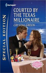 Courted by the Texas Millionaire (St. Valentine, Texas, Bk 1) (Harlequin Special Edition, No 2188)
