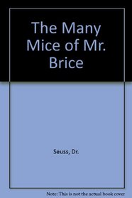 The Many Mice of Mr. Brice (Bright and Early Book)