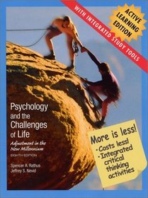 Psychology and the Challenges of Life : Adjustment to the New Millenium, Active Learning Edition