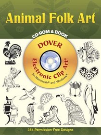 Animal Folk Art CD-ROM and Book (Dover Electronic Clip Art)