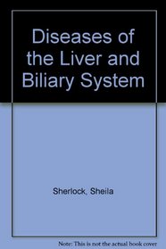 Diseases of the Liver and Biliary System