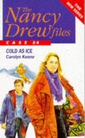 Cold as Ice (Nancy Drew Files)