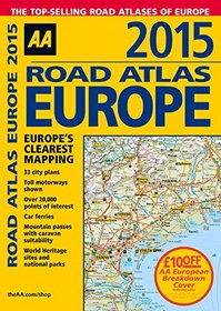 2015 Road Atlas Europe: Europe's Clearest Mapping (Aa Road Atlas Europe)