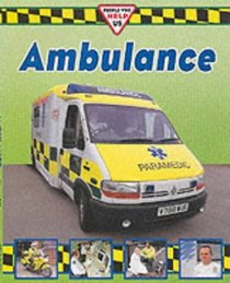 Ambulance Crews (People Who Help Us)