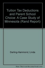 Tuition Tax Deductions and Parent School Choice (Rand Corporation//Rand Report)