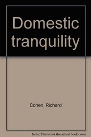 Domestic tranquility