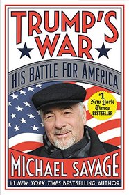 Trump's War: His Battle for America