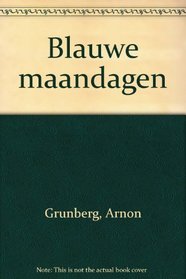 Blauwe maandagen (Dutch Edition)