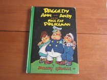 Raggedy Ann and Andy and the Nice Fat Policeman