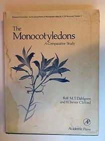 Monocotyledons: A Comparative Guide, Volume 1: A Comparative Study (Botanical Systematics)