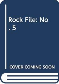 Rock File 5