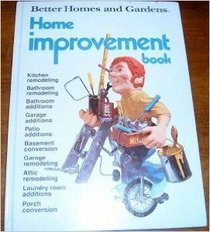 Better homes and gardens home improvement book (Better homes and gardens books)