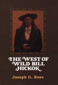 The West of Wild Bill Hickok