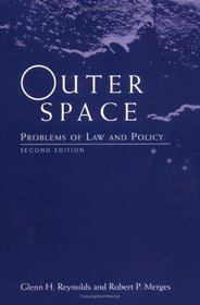 Outer Space: Problems of Law and Policy