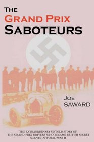 The Grand Prix Saboteurs