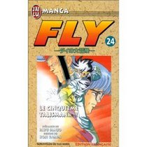 Fly, tome 24 : Le Cinquime talisman ! ! !