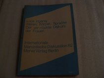 Waren, Korper, Sprache: Der ver-ruckte Diskurs der Frauen (Internationale marxistische Diskussion) (German Edition)