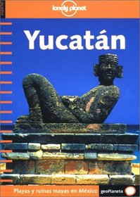 Lonely Planet Yucatan (Spanish Language Edition)